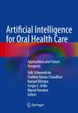 "Artificial Intelligence for Oral Health Care. Applications and Future Prospects. Falk Schwendicke et al. Springer Logo."