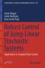 "Robust Control of Jump Linear Stochastic Systems" in großen Buchstaben. Autoren: Vasile Drăgan, Samir Aberkane, Ioan Lucian Popa.