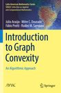 "Introduction to Graph Convexity: An Algorithmic Approach", Autoren Júlio Araújo, Mitre C. Dourado, Fábio Protti, Rudini M. Sampaio. Bunte grafische Illustration mit Punkten.