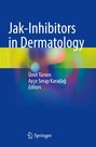 "Jak-Inhibitors in Dermatology", Ümit Türsen, Ayşe Serap Karadağ. Blaues Cover mit farbigen Akzenten und Springer-Logo.