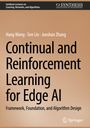 Hang Wang: Continual and Reinforcement Learning for Edge AI, Buch