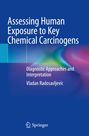 Titel: "Assessing Human Exposure to Key Chemical Carcinogens". Autor: Vladan Radosavljevic. Ein blaues, abstraktes Design.