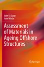 Titel: "Assessment of Materials in Ageing Offshore Structures". Autoren: John V. Sharp, John Wintle. Hintergrund: Orange Verlauf.