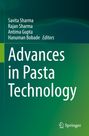 Titel: Advances in Pasta Technology. Herausgeber: Savita Sharma, Rajan Sharma, Antima Gupta, Hanuman Bobade. Springer-Logo.