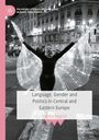 Text oben links: "PALGRAVE STUDIES IN LANGUAGE, GENDER AND SEXUALITY". Unten in der Mitte: "Language, Gender and Politics...". Eine Person steht mit ausgebreiteten leuchtenden Flügeln vor einem erhellten Gebäude.