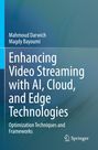Titel: "Enhancing Video Streaming with AI, Cloud, and Edge Technologies". Autoren: Mahmoud Darwich, Magdy Bayoumi. Hintergrund: Blau-grüner Farbverlauf. Unten rechts: Springer-Logo.
