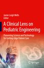 Buchtitel: "A Clinical Lens on Pediatric Engineering". Hintergrund: Arzt mit Stethoskop, fötusähnliche Abbildung. Springer-Logo.
