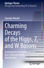 Spandan Mondal: Charming Decays of the Higgs, Z, and W Bosons, Buch