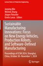 : Sustainable Manufacturing Innovations: Focus on New Energy Vehicles, Production Robots, and Software-Defined Manufacturing, Buch