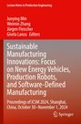 Sustainable Manufacturing Innovations: Focus on New Energy Vehicles, Production Robots, and Software-Defined Manufacturing, Buch