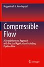 Titel: "Compressible Flow". Autor: Nuggehalli S. Nandagopal. Untertitel: Praktische Anwendungen. Springer-Logo unten rechts.