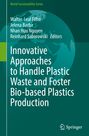 : Innovative Approaches to Handle Plastic Waste and Foster Bio-based Plastics Production, Buch