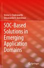 „SOC-Based Solutions in Emerging Application Domains“ von Veena S. Chakravarthi, Shivananda R. Koteshwar. Roter Hintergrund. Springer-Logo unten rechts.
