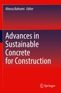 „Advances in Sustainable Concrete for Construction“, Alireza Bahrami, Editor. Roter Hintergrund, Springer-Logo unten.