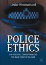 Louise Westmarland: Police Ethics, Buch