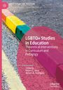: LGBTQ+ Studies in Education, Buch