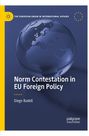 "Norm Contestation in EU Foreign Policy", Diego Badell. Blauer Hintergrund, Europakarte auf Glaskugel, EU-Logo.