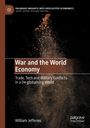 "War and the World Economy" von William Jefferies, über Staubwolke auf schwarzem Hintergrund.