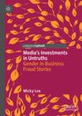 „Media’s Investments in Untruths: Gender in Business Fraud Stories“ von Micky Lee. Blätter auf rotem Hintergrund.