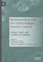 : Multilateralism and the United Nations Security Council, Buch