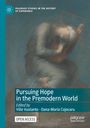 Buchcover mit Texten: "Pursuing Hope in the Premodern World", "Edited by Ville Vuolanto, Oana-Maria Cojocaru", "Open Access". Illustration zeigt eine in sich gekehrte sitzende Figur mit einer Lyra.