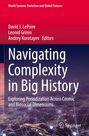 Buchtitel: Navigating Complexity in Big History. Autoren: David J. LePoire, Leonid Grinin, Andrey Korotayev. Springer.