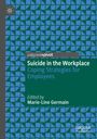 "Suicide in the Workplace: Coping Strategies for Employees", herausgegeben von Marie-Line Germain, blau-grünes grafisches Muster.