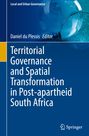 : Territorial Governance and Spatial Transformation in Post-apartheid South Africa, Buch