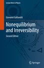 Giovanni Gallavotti: Nonequilibrium and Irreversibility, Buch