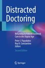 : Distracted Doctoring, Buch