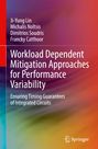 Ji-Yung Lin: Workload Dependent Mitigation Approaches for Performance Variability, Buch