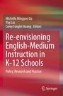"Buchtitel: 'Re-envisioning English-Medium Instruction in K-12 Schools', Autoren: Michelle Gu, Yiqi Liu, Corey Huang. Hintergrund rot."