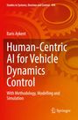 Oben: "Studies in Systems, Decision and Control 494".  
Titel: "Human-Centric AI for Vehicle Dynamics Control".  
Unten: "With Methodology, Modelling and Simulation".  
Hintergrund: Zahnräder in Orange.  
Rechts unten: Springer-Logo.