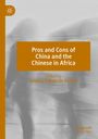 "Pros and Cons of China and the Chinese in Africa" von Sabella Ogbobode Abidde. Hintergrund: verschwommene Personen.