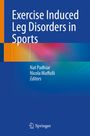 Das Cover zeigt den Titel "Exercise Induced Leg Disorders in Sports". Unten stehen "Nat Padhiar" und "Nicola Maffulli, Editors".