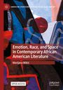 "Emotion, Race, and Space in Contemporary African American Literature" von Marijana Mikić. Illustration mit abstrakten Formen.