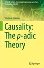 Vladimir Anashin: Causality: The p-adic Theory, Buch