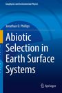 Titel: Abiotic Selection in Earth Surface Systems. Autor: Jonathan D. Phillips. Logo von Springer unten rechts.