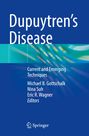 Text: "Dupuytren's Disease", "Current and Emerging Techniques", Autoren: Michael B. Gottschalk, Nina Suh, Eric R. Wagner. Springer-Logo.