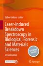 : Laser-Induced Breakdown Spectroscopy in Biological, Forensic and Materials Sciences, Buch