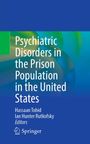 "Psychiatric Disorders in the Prison Population in the United States" von Hassaan Tohid, Ian Hunter Rutkofsky. Springer-Logo.