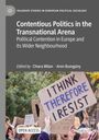 Open Access. "Contentious Politics in the Transnational Arena" und "I THINK THEREFORE I RESIST" zeigen Protestschilder.