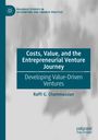 Der Titel lautet: "Costs, Value, and the Entrepreneurial Venture Journey." Autor: Raffi G. Chammasian. Oben links ein Logo.