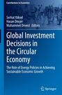 "Global Investment Decisions in the Circular Economy." Herausgeber: Serhat Yüksel, Hasan Dinçer, Muhammet Deveci. Hintergrund: Unscharfe Stadt und Menschen.