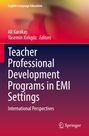 Titel: "Teacher Professional Development Programs in EMI Settings". Autoren: Ali Karakaş, Yasemin Kirkgöz. Verlagslogo unten.