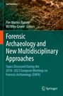 Titel: "Forensic Archaeology and New Multidisciplinary Approaches". Bild von Erde im Hintergrund.