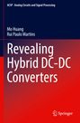 "Revealing Hybrid DC-DC Converters" von Mo Huang, Rui Paulo Martins. Oben "ACSP · Analog Circuits and Signal Processing". Unten das Springer-Logo.