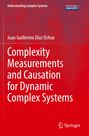 Titel: "Complexity Measurements and Causation for Dynamic Complex Systems". Autor: Juan Guillermo Diaz Ochoa. Roter Hintergrund.
