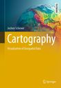 "Jochen Schiewe, Cartography: Visualization of Geospatial Data. Oben eine topografische Weltkartenillustration."