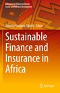 „Sustainable Finance and Insurance in Africa“, Athenia Bongani Sibindi, Editor. Orange Hintergrund mit Mustern.